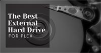 The Best External Hard Drive for Plex Server