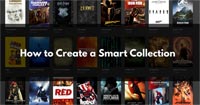 How to Create a Smart Collection in Plex