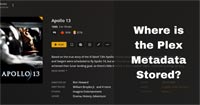 Where is the Plex Metadata Stored?